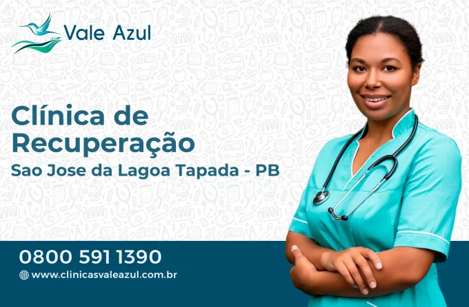 Clínica de Recuperação em São José da Lagoa Tapada - PB
