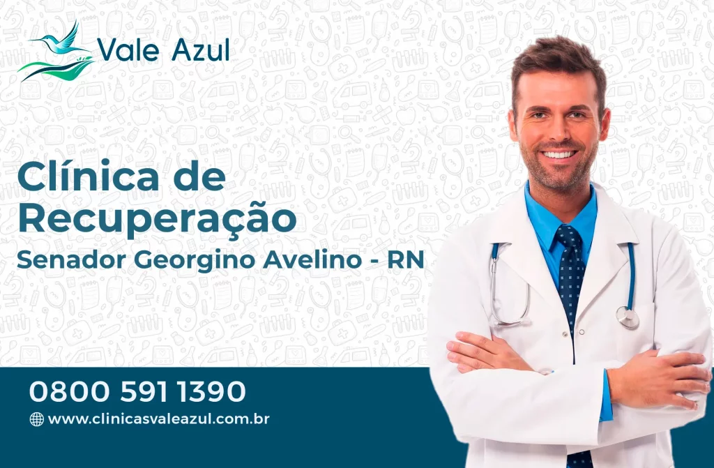 Clínica de Recuperação em Senador Georgino Avelino - RN