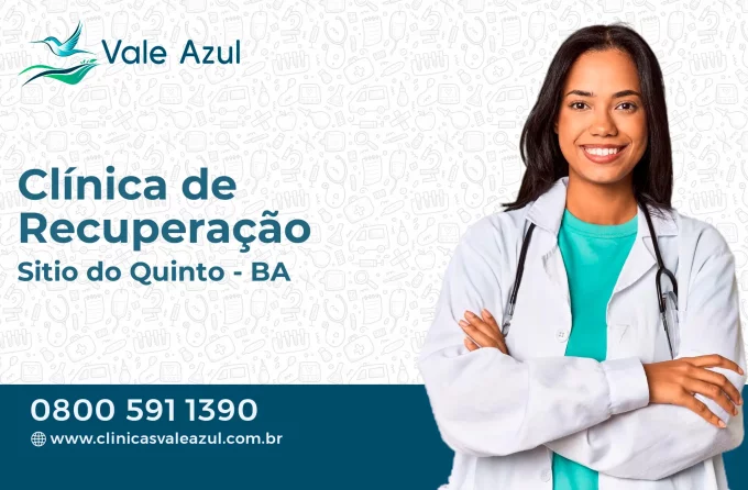 Clínica de Recuperação em Sítio do Quinto - BA