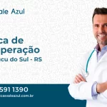 Clínica de Recuperação em Taquaruçu do Sul - RS