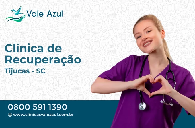 Clínica de Recuperação em Tijucas - SC