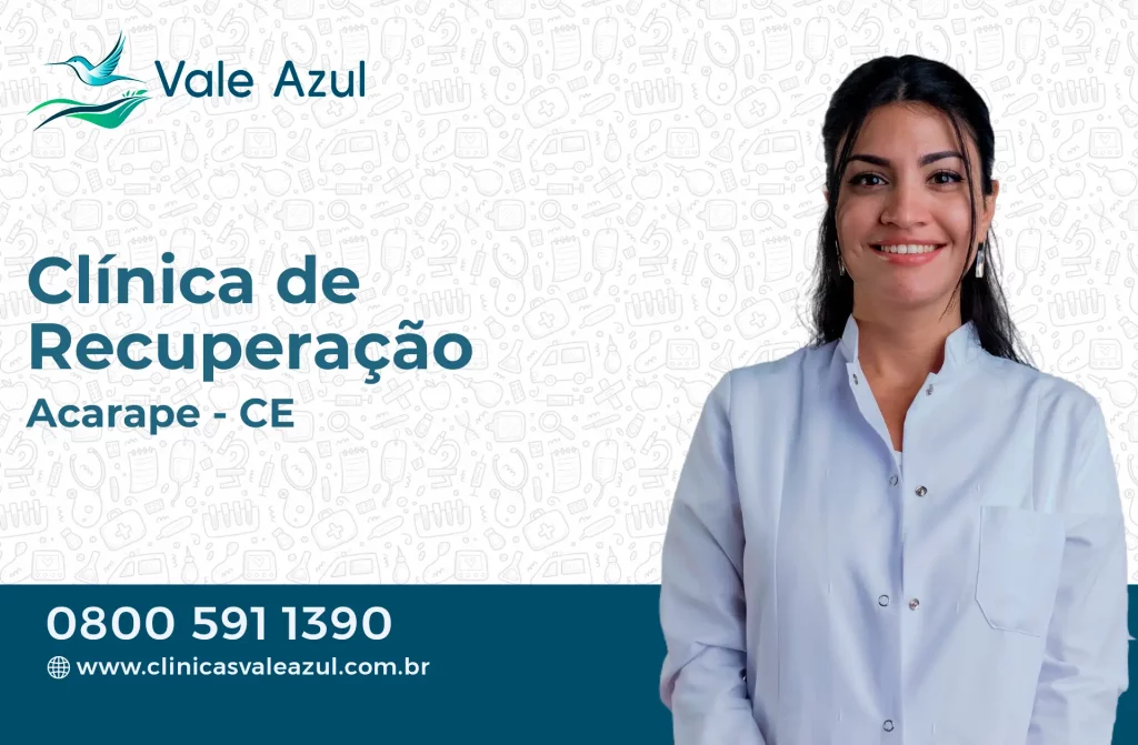 Clínica de Recuperação em Acarape - CE