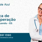 Clínica de Recuperação em Baixo Guandu - ES