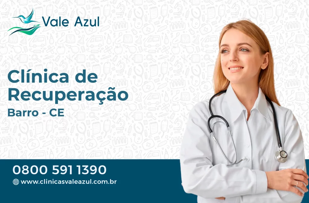 Clínica de Recuperação em Barro - CE
