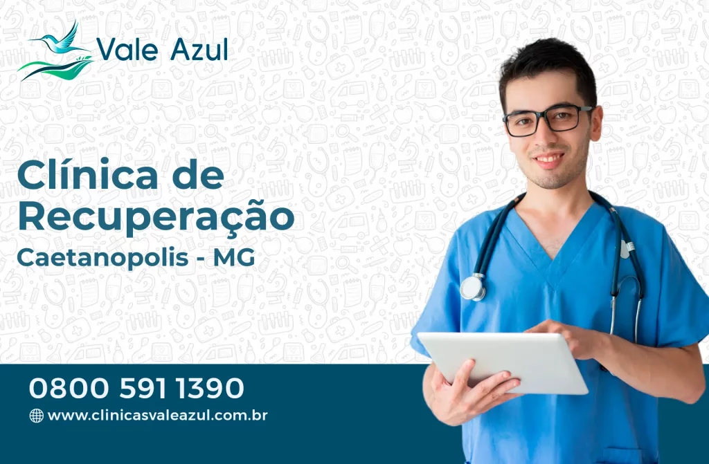 Clínica de Recuperação em Caetanópolis - MG