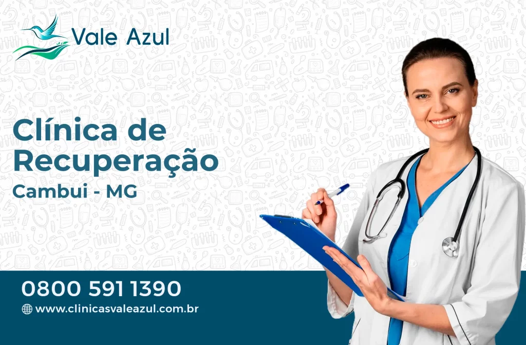 Clínica de Recuperação em Cambuí - MG
