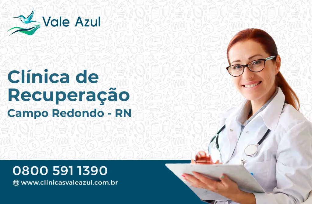 Clínica de Recuperação em Campo Redondo - RN