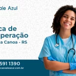 Clínica de Recuperação em Capão da Canoa - RS