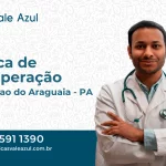 Clínica de Recuperação em Conceição do Araguaia - PA