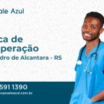 Clínica de Recuperação em Dom Pedro de Alcântara - RS