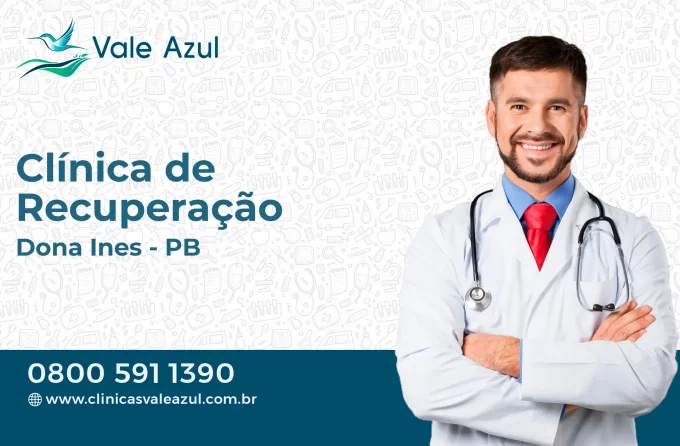 Clínica de Recuperação em Dona Inês - PB