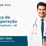 Clínica de Recuperação em Doutor Pedrinho - SC