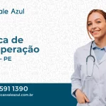 Clínica de Recuperação em Granito - PE