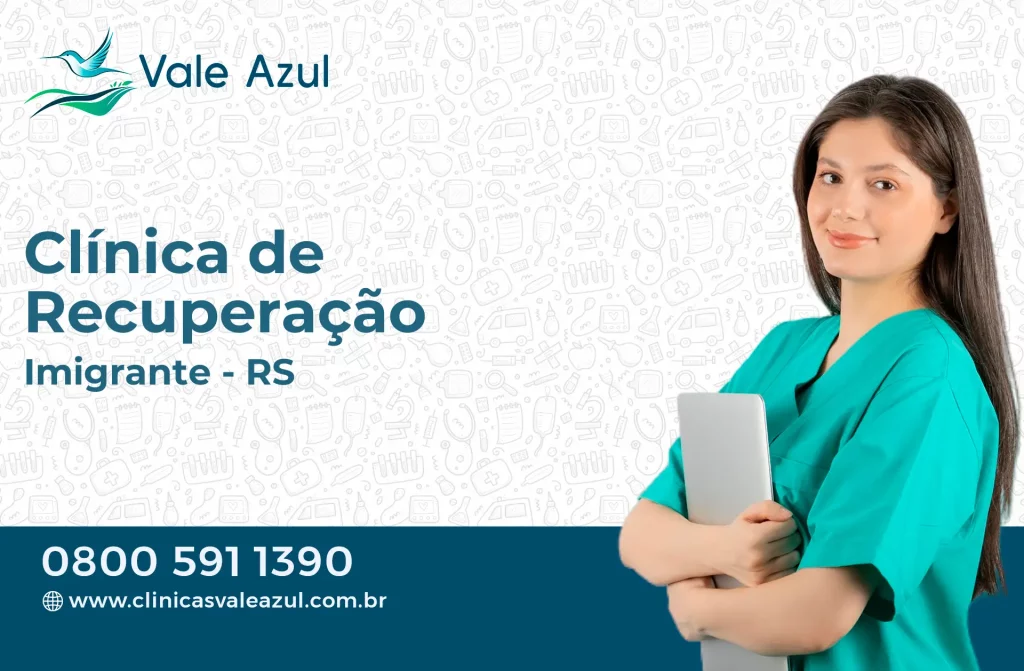 Clínica de Recuperação em Imigrante - RS