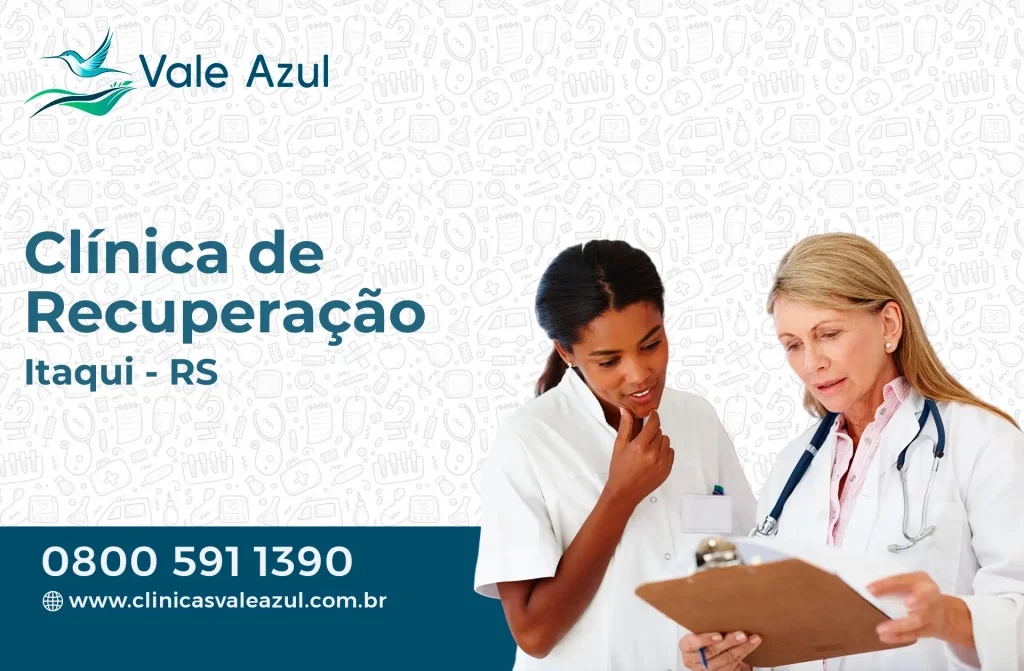 Clínica de Recuperação em Itaqui - RS