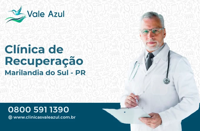 Clínica de Recuperação em Marilândia do Sul - PR