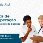 Clínica de Recuperação em Monte Alegre de Sergipe - SE