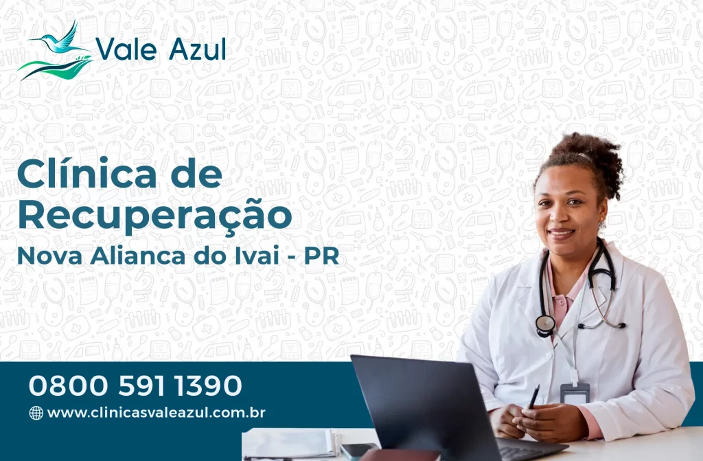 Clínica de Recuperação em Nova Aliança do Ivaí - PR