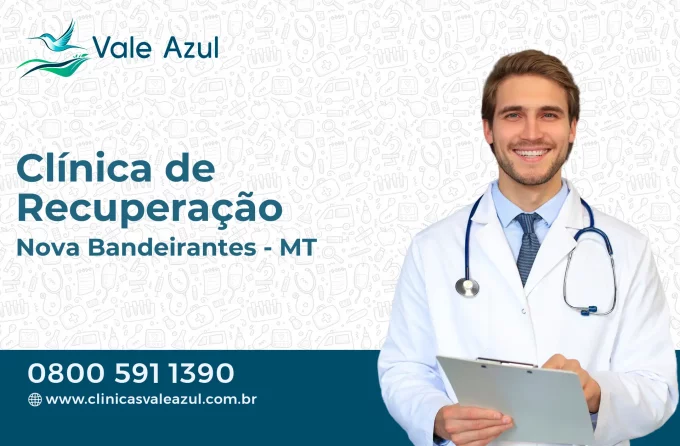 Clínica de Recuperação em Nova Bandeirantes - MT