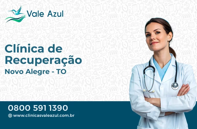 Clínica de Recuperação em Novo Alegre - TO