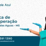 Clínica de Recuperação em Paraíso das Águas - MS