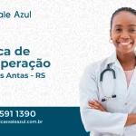 Clínica de Recuperação em Poço das Antas - RS
