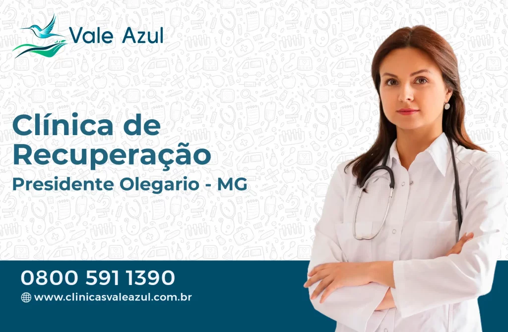 Clínica de Recuperação em Presidente Olegário - MG