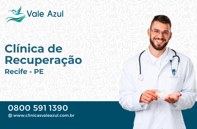 Clínica de Recuperação em Recife - PE