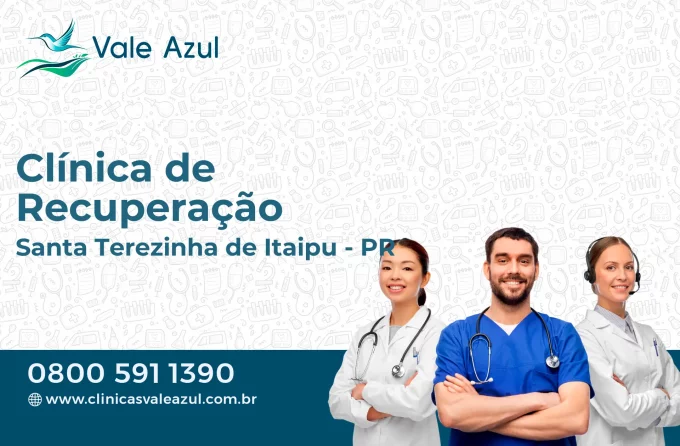 Clínica de Recuperação em Santa Terezinha de Itaipu - PR