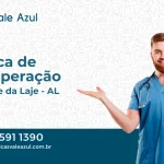 Clínica de Recuperação em São José da Laje - AL