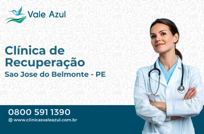 Clínica de Recuperação em São José do Belmonte - PE
