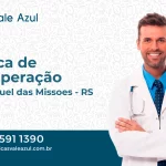 Clínica de Recuperação em São Miguel das Missões - RS