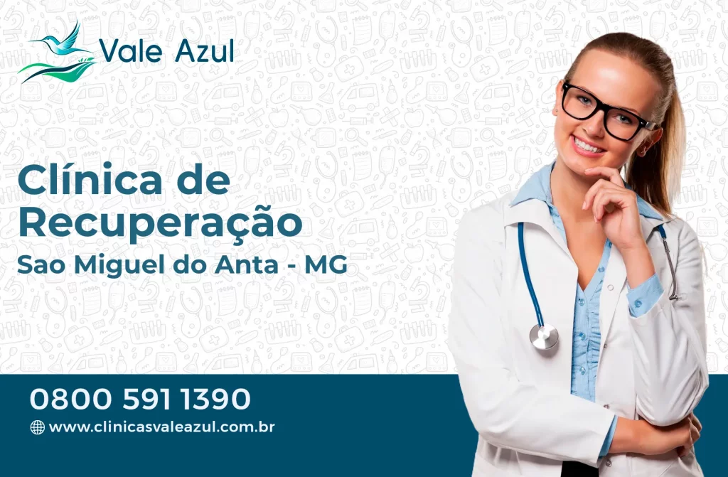 Clínica de Recuperação em São Miguel do Anta - MG