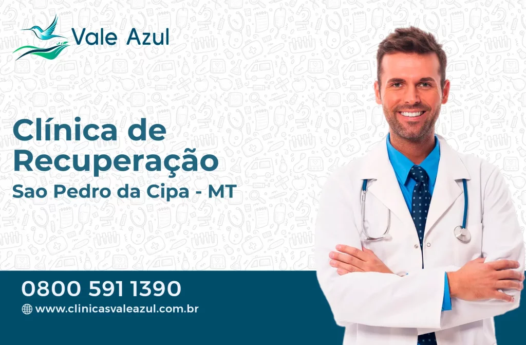 Clínica de Recuperação em São Pedro da Cipa - MT