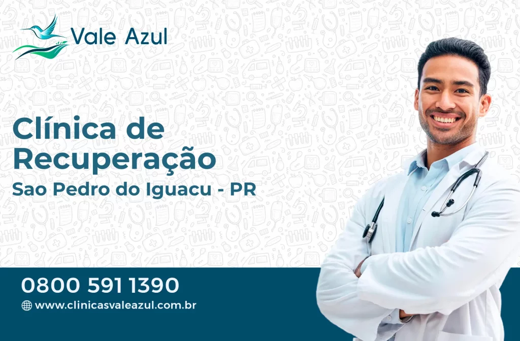 Clínica de Recuperação em São Pedro do Iguaçu - PR