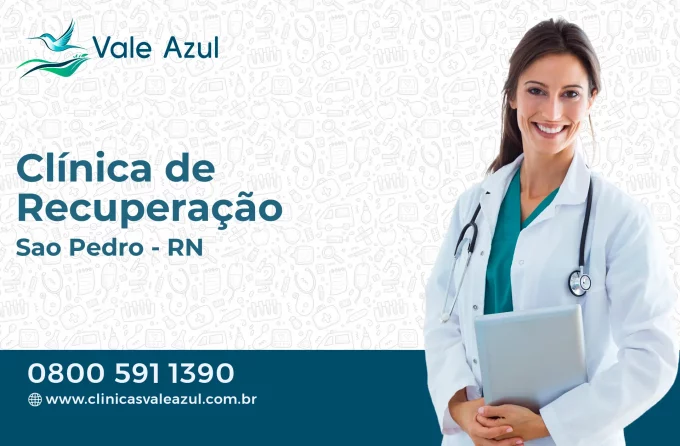Clínica de Recuperação em São Pedro - RN