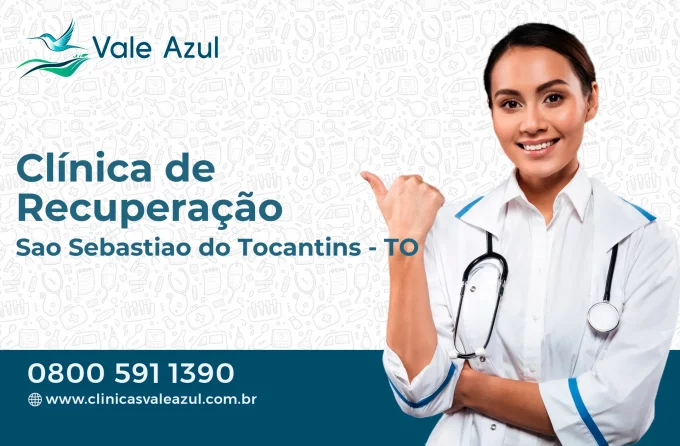 Clínica de Recuperação em São Sebastião do Tocantins - TO