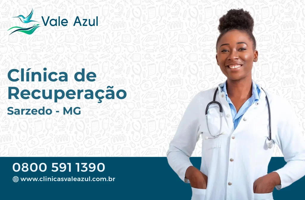 Clínica de Recuperação em Sarzedo - MG