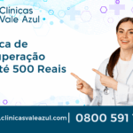 Clínica de Recuperação de Até 500 Reais
