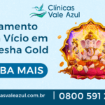 vale azul tratamento para vicio em genesha gold