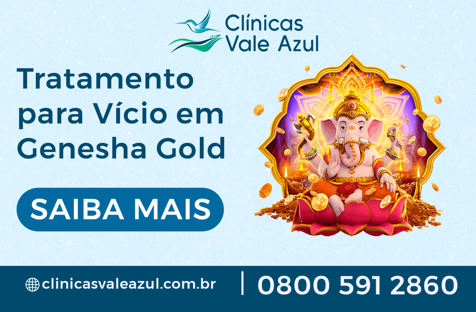 vale azul tratamento para vicio em genesha gold