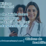 Plano de Saúde para tratamento de drogas