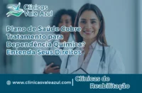 Plano de Saúde para tratamento de drogas