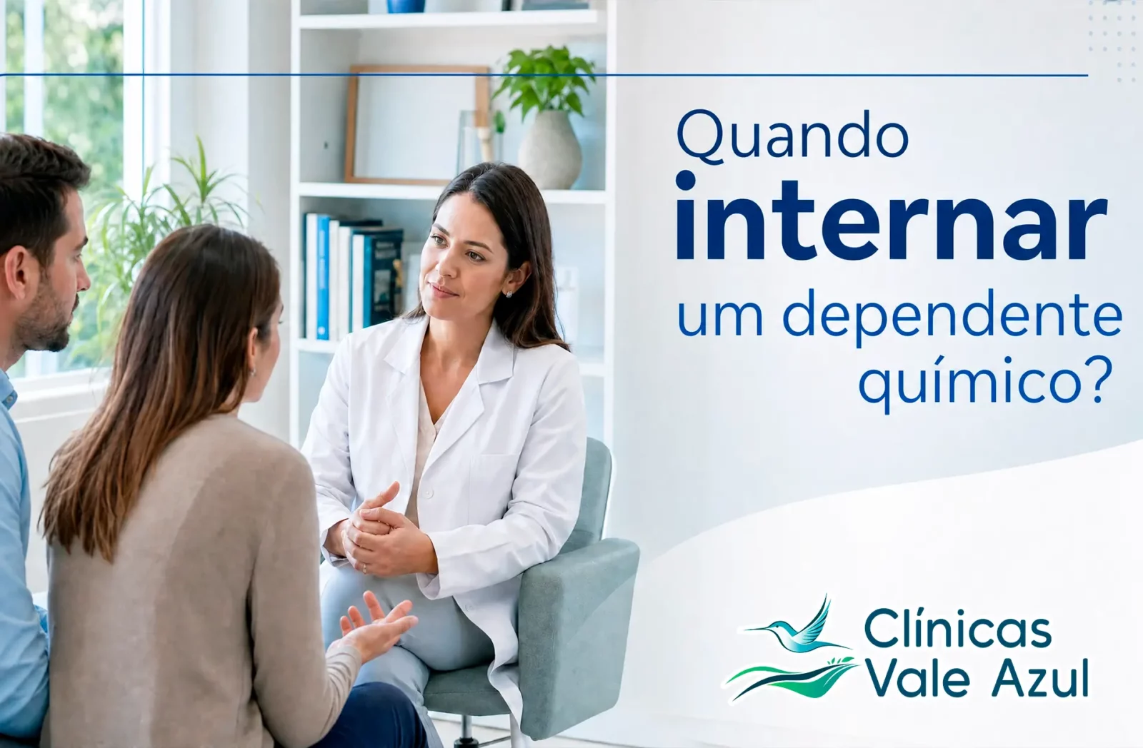Como saber se está na hora de internar um dependente químico?