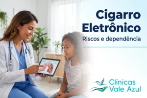 Cigarro eletrônico (vape) faz mal? Riscos e dependência