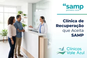 Clínica de recuperação que aceita SAMP – Clínicas Vale Azul