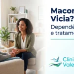 Maconha vicia? Entenda a dependência e tratamento