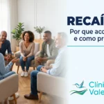Recaída na dependência química: como prevenir